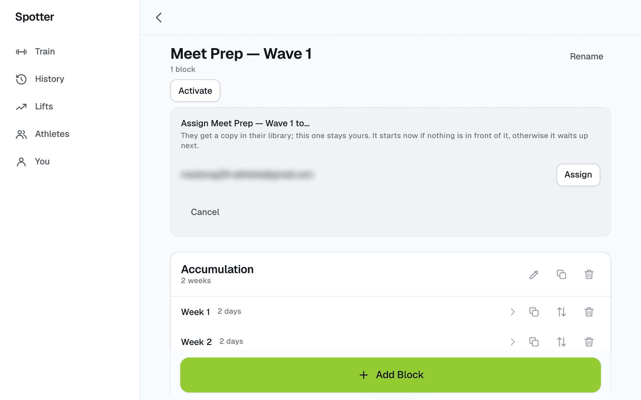 The coach’s own program, Meet Prep — Wave 1, one block of two weeks, with the Assign panel open: the roster listed, an Assign button beside the athlete.